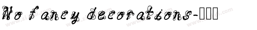 No fancy decorations字体转换